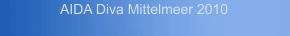 AIDA Diva Mittelmeer 2010