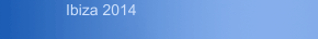 Ibiza 2014