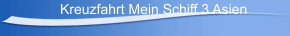 Kreuzfahrt Mein Schiff 3 Asien