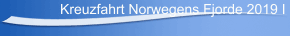 Kreuzfahrt Norwegens Fjorde 2019 I