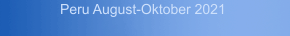 Peru August-Oktober 2021