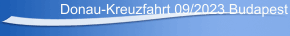 Donau-Kreuzfahrt 09/2023 Budapest