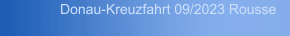 Donau-Kreuzfahrt 09/2023 Rousse