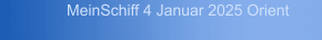 MeinSchiff 4 Januar 2025 Orient