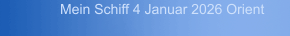 Mein Schiff 4 Januar 2026 Orient